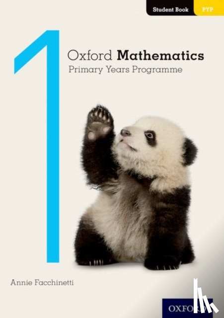 Facchinetti, Annie - Oxford Mathematics Primary Years Programme Student Book 1