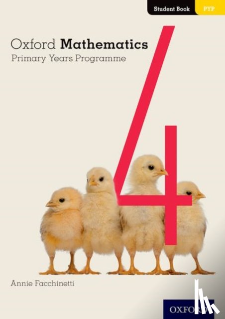 Facchinetti, Annie - Oxford Mathematics Primary Years Programme Student Book 4