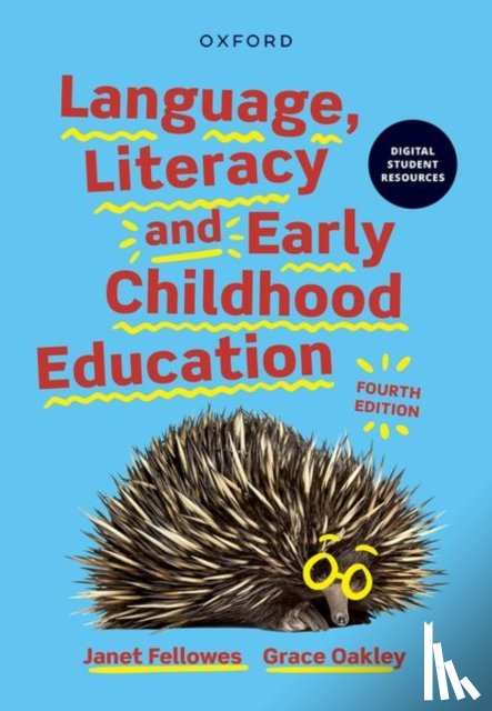 Fellowes, Janet (, Oakley, Grace (Associate Professor - Language, Literacy & Early Childhood Education