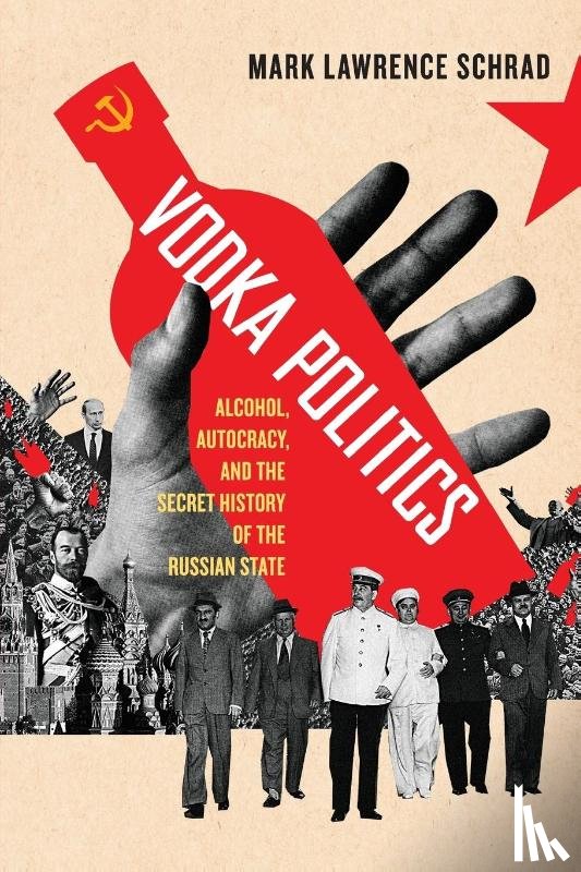 Schrad, Mark Lawrence (Assistant Professor of Political Science - Vodka Politics