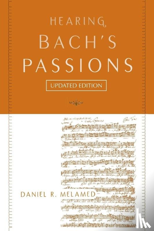 Melamed, Daniel R. (Professor and Chair - Hearing Bach's Passions