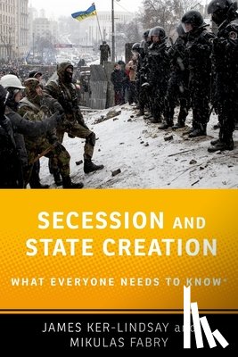 Ker-Lindsay, James (Eurobank Senior Research Fellow on the Politics of South East Europe at the European Institute, Fabry, Mikulas (Associate Professor - Secession and State Creation
