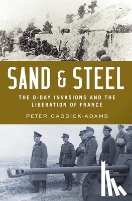 Caddick-Adams, Peter - SAND & STEEL