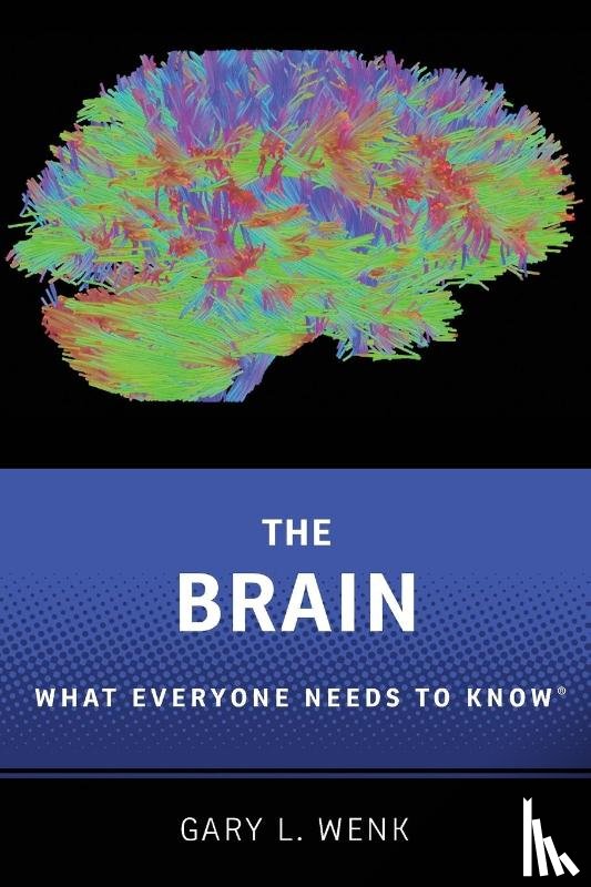Wenk, Gary L. - The Brain