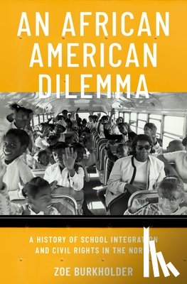 Burkholder, Zoe (Professor of Educational Foundations - An African American Dilemma