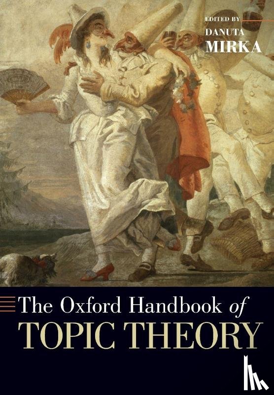  - The Oxford Handbook of Topic Theory