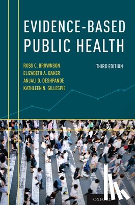 Brownson, Ross C. (Bernard Becker Professor of Public Health, Baker, Elizabeth A. (Professor of Behavioral Science and Health Education, Deshpande, Anjali D. (Clinical Associate Professor - Evidence-Based Public Health