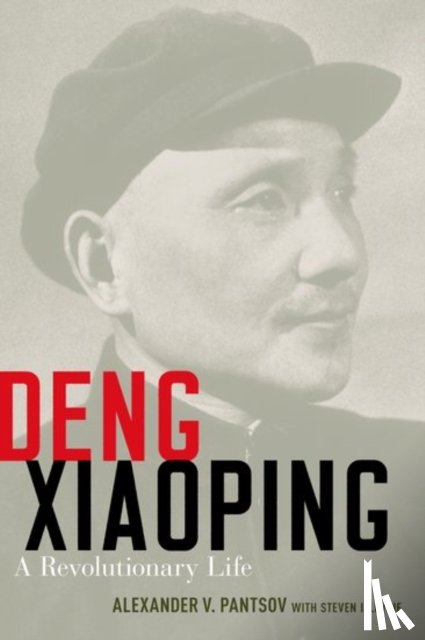 Pantsov, Alexander V. (Professor of History, Levine, Steven I. (Research Faculty Associate - Deng Xiaoping
