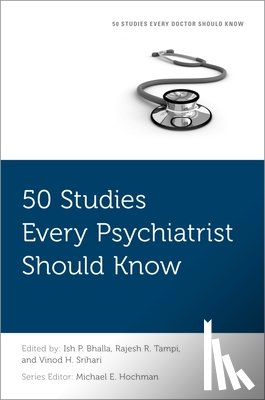  - 50 Studies Every Psychiatrist Should Know