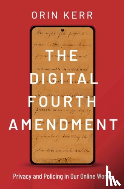 Kerr, Orin (William G. Simon Professor - The Digital Fourth Amendment