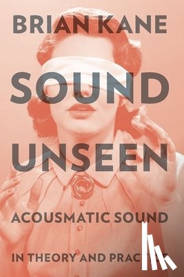 Kane, Brian (Assistant Professor - Sound Unseen