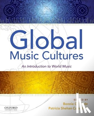 Wade, Bonnie C. - Global Music Cultures: An Introduction to World Music