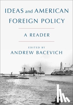  - Ideas and American Foreign Policy