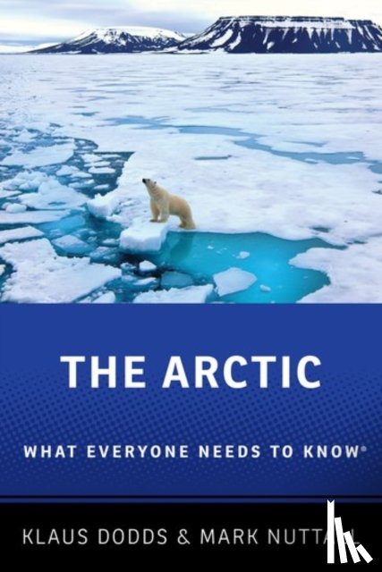 Dodds, Klaus (Professor of Geopolitics, Nuttall, Mark (Professor and Henry Marshall Tory Chair of Anthropology - The Arctic