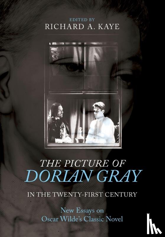  - The Picture of Dorian Gray in the Twenty-First Century