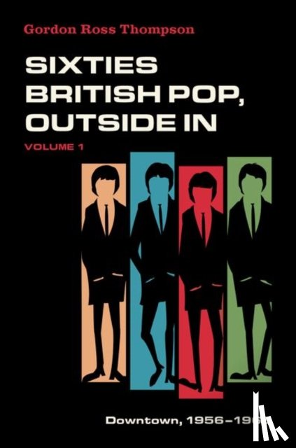 Thompson, Gordon Ross (Professor Emeritus - Sixties British Pop, Outside In