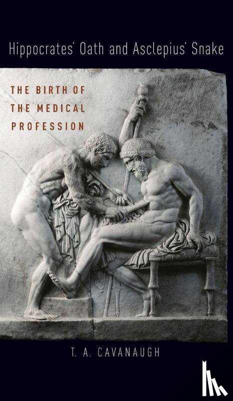 Cavanaugh, T.A. (Professor - Hippocrates' Oath and Asclepius' Snake