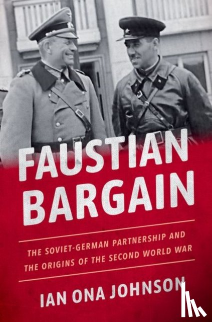 Johnson, Ian Ona (Associate Director of the Brady-Johnson Program in Grand Strategy - Faustian Bargain