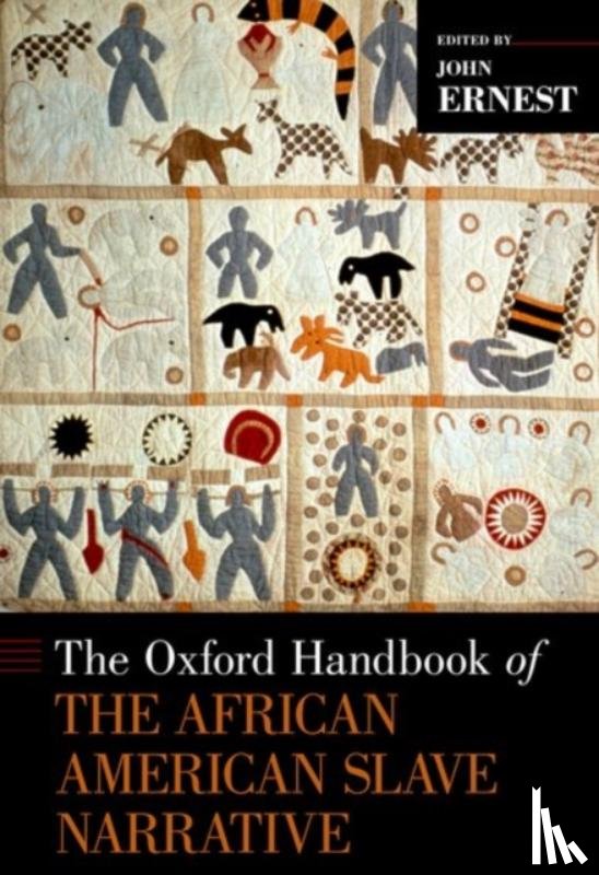 Ernest, John (Professor of English - The Oxford Handbook of the African American Slave Narrative