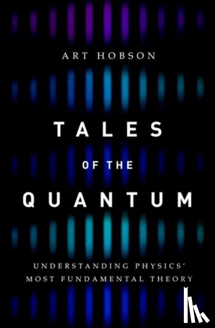 Hobson, Art (Professor Emeritus of Physics - Tales of the Quantum