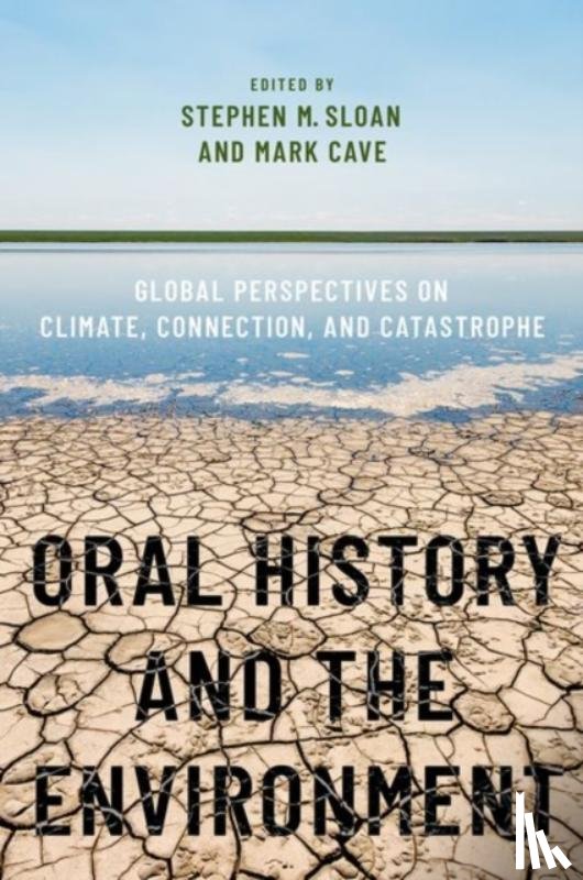Sloan, Stephen M. (Director, Cave, Mark (Oral historian and Senior Curator - Oral History and the Environment
