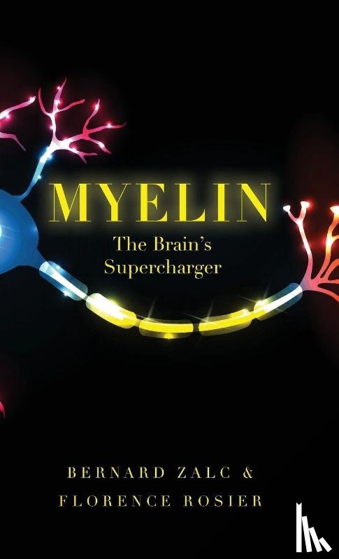 Zalc, Bernard (Neuroscientist; Director Emiritus of Research at Inserm; Director of Research Center of the Brain and Spinal Cord Institute, Rosier, Florence (Science and Health Journalist for Le Monde - Myelin
