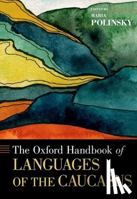  - The Oxford Handbook of Languages of the Caucasus