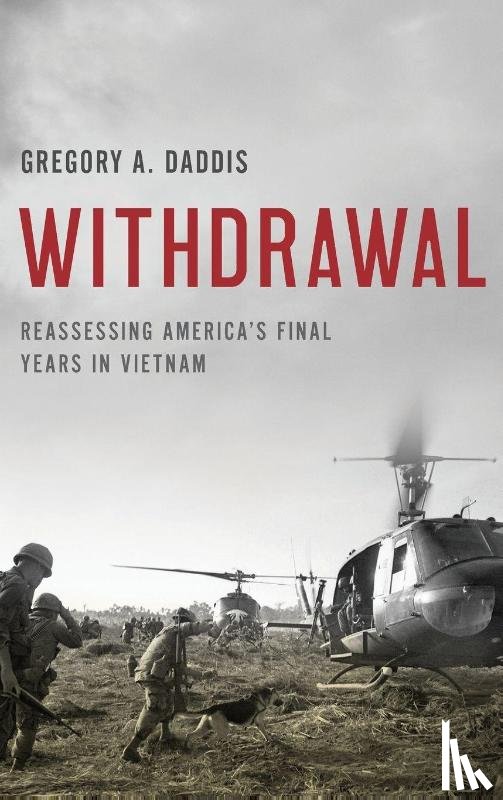 Daddis, Gregory A. (Professor of History - Withdrawal