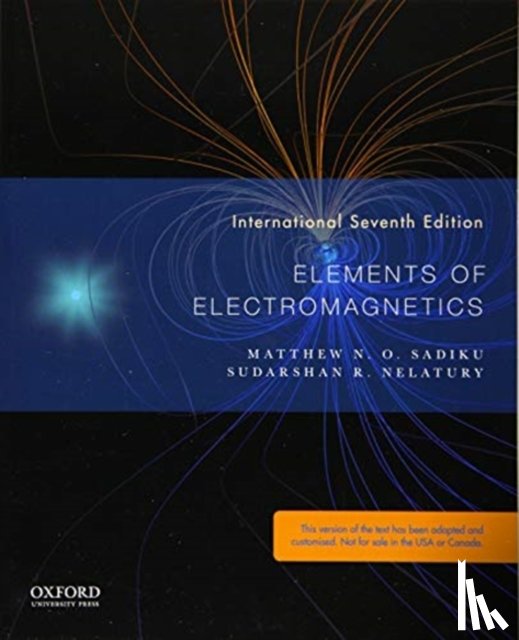 Sadiku, Matthew (Professor of Electrical Engineering, Nelatury, Sudarshan ( - Elements of Electromagnetics