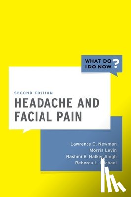 Newman, Lawrence, Levin, Morris, Halker, Rashmi, Michael, Rebecca - Headache and Facial Pain