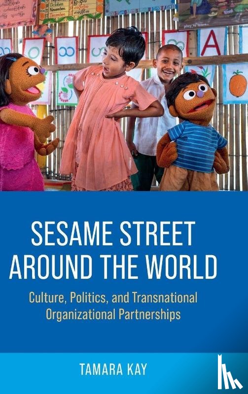 Kay, Tamara (Andrew W. Mellon Chair and Professor of Sociology - Sesame Street Around the World
