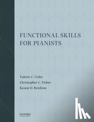 Cisler, Valerie C. (Dean of the College of Fine Arts and Communication and Professor of Music, Fisher, Christopher C. (Professor of Piano and Director of the School of Music, Renfrow, Kenon D. (Professor of Keyboard Studies and Director of Piano - Functional Skills for Pianists