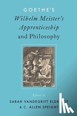  - Goethe's Wilhelm Meister's Apprenticeship and Philosophy