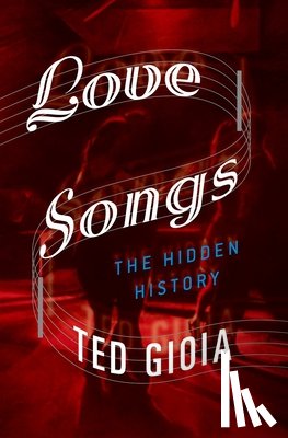 Gioia, Ted ( - Love Songs