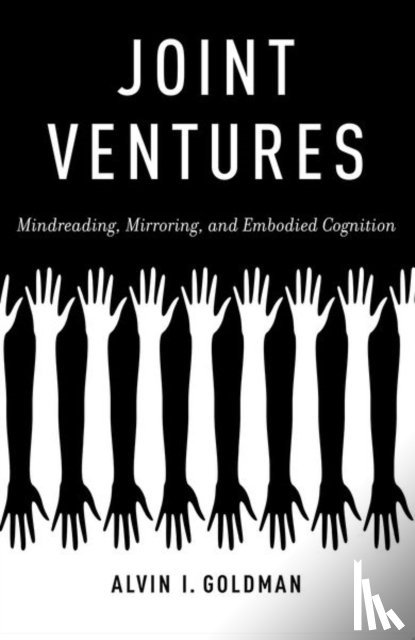 Goldman, Alvin I. (Professor of Philosophy & Cognitive Science - Joint Ventures