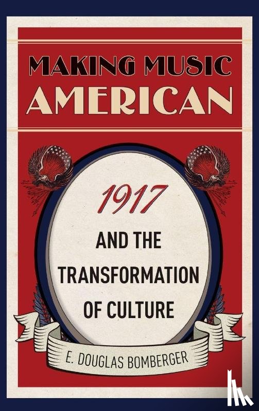 Bomberger, E. Douglas (Professor of Musicology - Making Music American