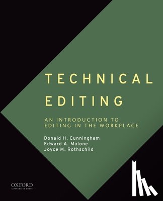 Cunningham, Donald H. - Technical Editing: An Introduction to Editing in the Workplace