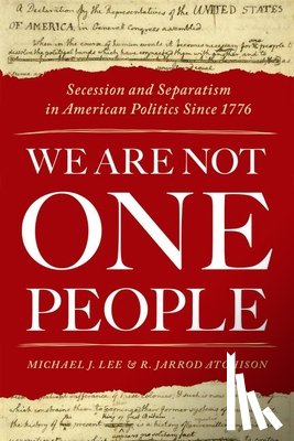 Lee, Michael J. (Professor of Political Communication and Rhetoric, Atchison, R. Jarrod (John Kevin Medica Director of Debate - We Are Not One People