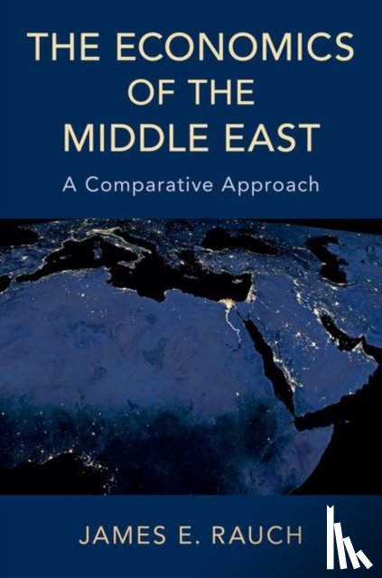 Rauch, James E. (Professor of Economics - The Economics of the Middle East