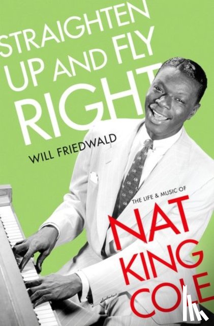 Friedwald, Will (Producer and writer - Straighten Up and Fly Right