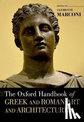  - The Oxford Handbook of Greek and Roman Art and Architecture