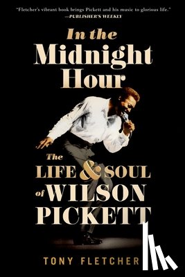 Fletcher, Tony (Music Journalist - In the Midnight Hour