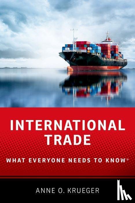 Krueger, Anne O. (Senior Research Professor of International Economics at the School for Advanced International Studies - International Trade