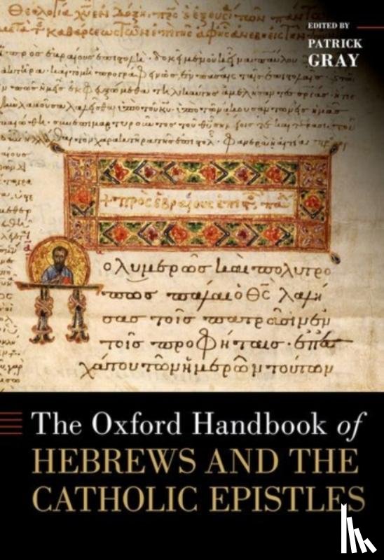  - The Oxford Handbook of Hebrews and the Catholic Epistles