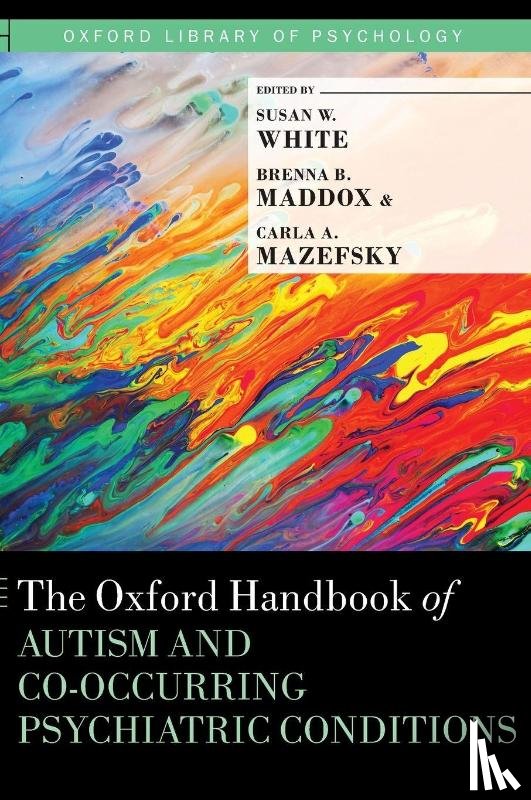  - The Oxford Handbook of Autism and Co-Occurring Psychiatric Conditions