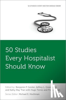  - 50 Studies Every Hospitalist Should Know