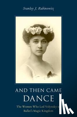  - And Then Came Dance