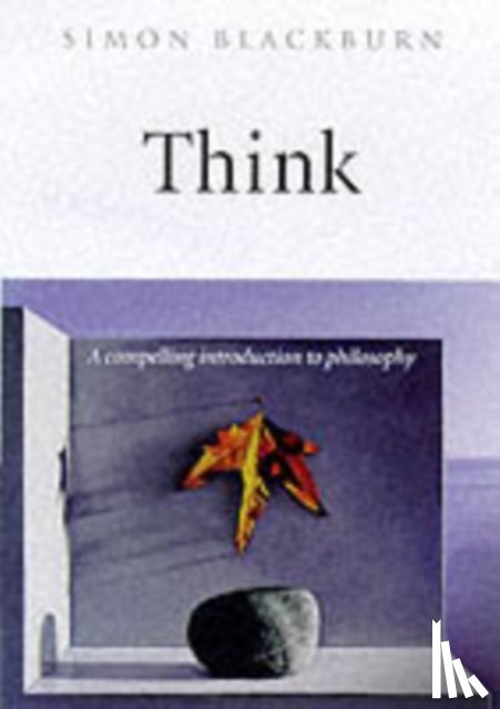 Blackburn, Simon (Professor of Philosophy - Think