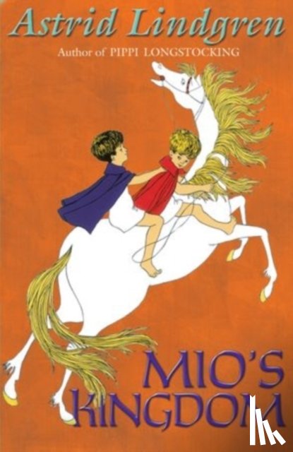 Lindgren, Astrid ( - Mio's Kingdom