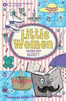 Alcott, Louisa May - Oxford Children's Classics: Little Women